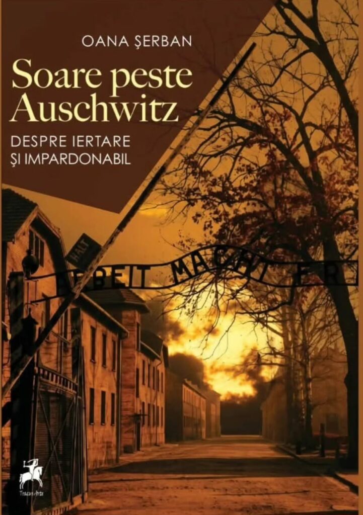 Soare peste Auschwitz, proiect despre lumea de atunci și de acum